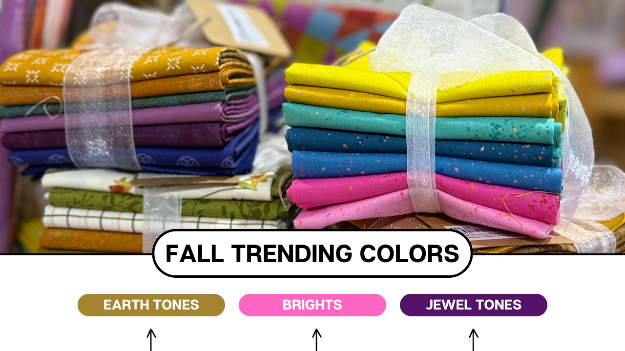 Trending Fall 2025 Quilting Fabrics: Earth Tones, Brights & Jewel Tones - Happy Little Quilt Shop