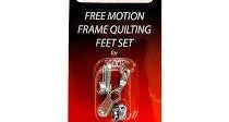 Free Motion Frame Quilting Set - Happy Little Quilt Shop