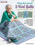 PrettyDarnQuick 3-Yard Quilts - Happy Little Quilt Shop