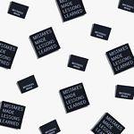 Mistakes Made Lessons Learned Woven Labels - Happy Little Quilt Shop