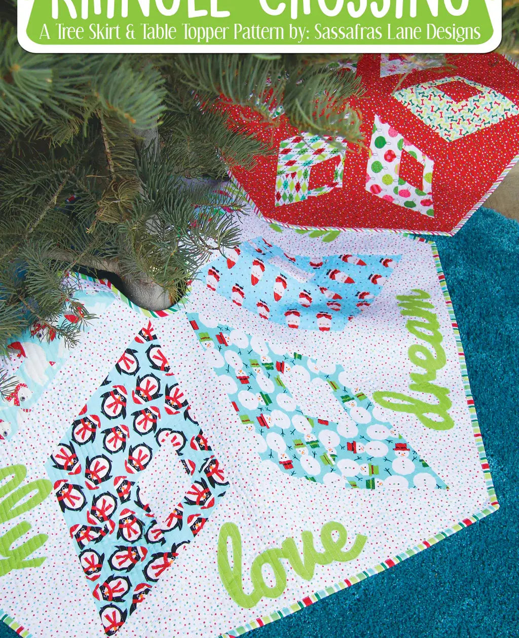 Kringle Crossing Christmas Tree Skirt Pattern by Sassafras Lane Designs - Happy Little Quilt Shop