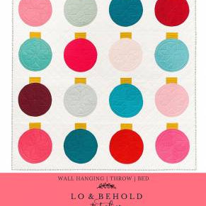 Retro Ornaments Quilt Pattern by Lo and Behold Stitchery - Happy Little Quilt Shop