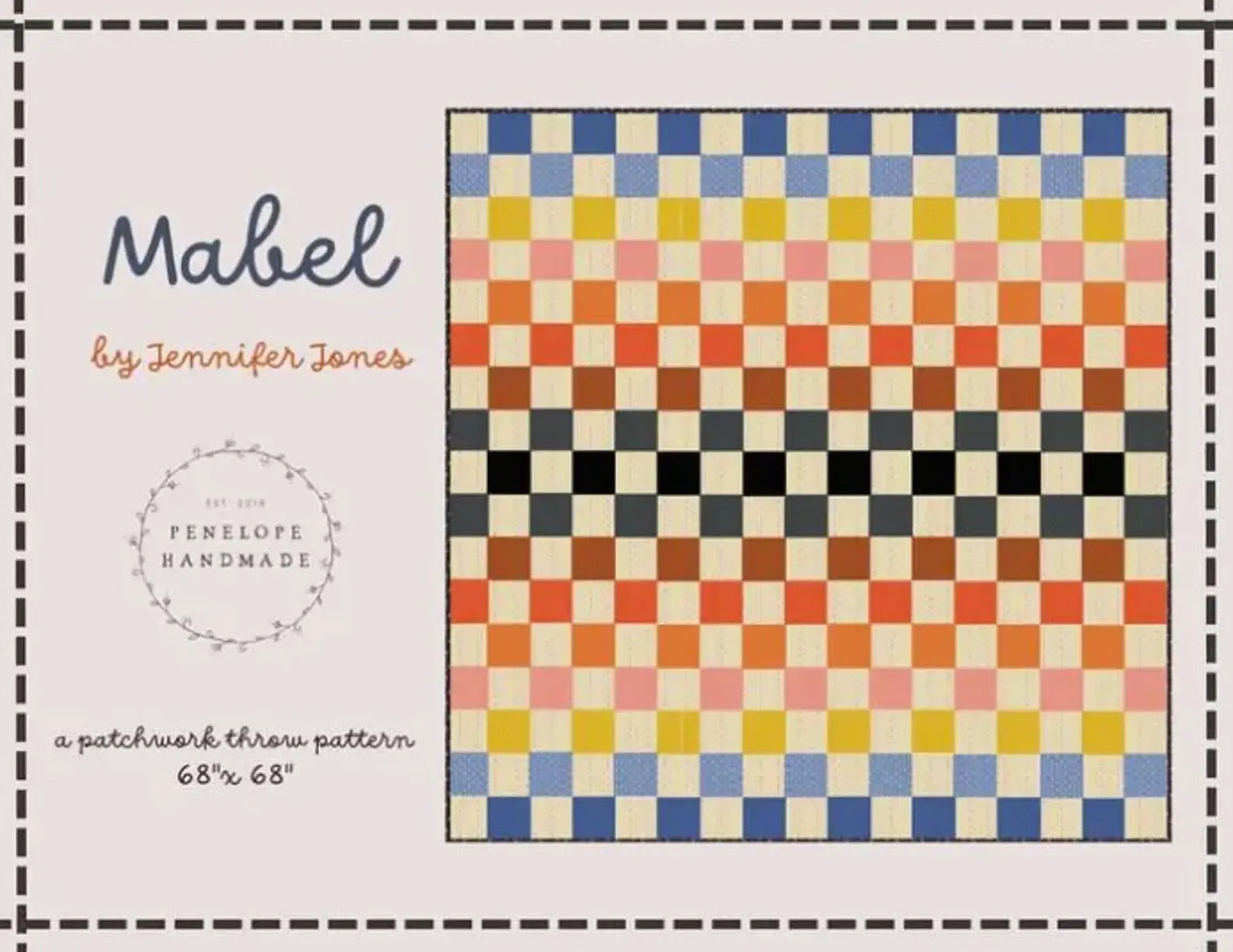 Mabel Quilt Pattern Card by Jennifer Jones for Penelope Handmade - Happy Little Quilt Shop