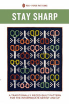 Stay Sharp Quilt Pattern- Pen and Paper Patterns - Happy Little Quilt Shop