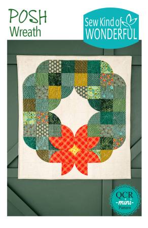 Posh Wreath Quilt Pattern by SKW - Happy Little Quilt Shop
