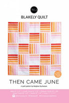 Blakely Quilt Pattern - Happy Little Quilt Shop