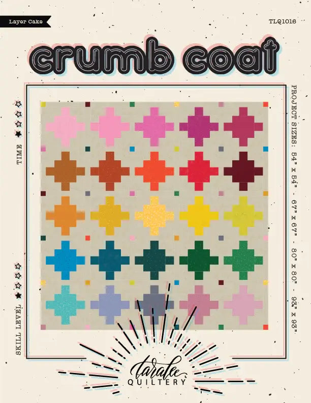 Crumb Coat Quilt Pattern TLQ 1016 by Taralee Quiltery - Happy Little Quilt Shop