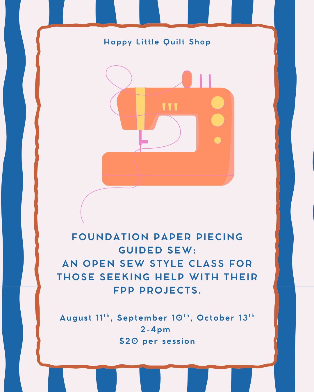 Foundation Paper Piecing Guided Sew with Leta and Kirsten - October 13th