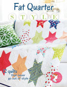 Fat Quarter Style - Softcover - Happy Little Quilt Shop