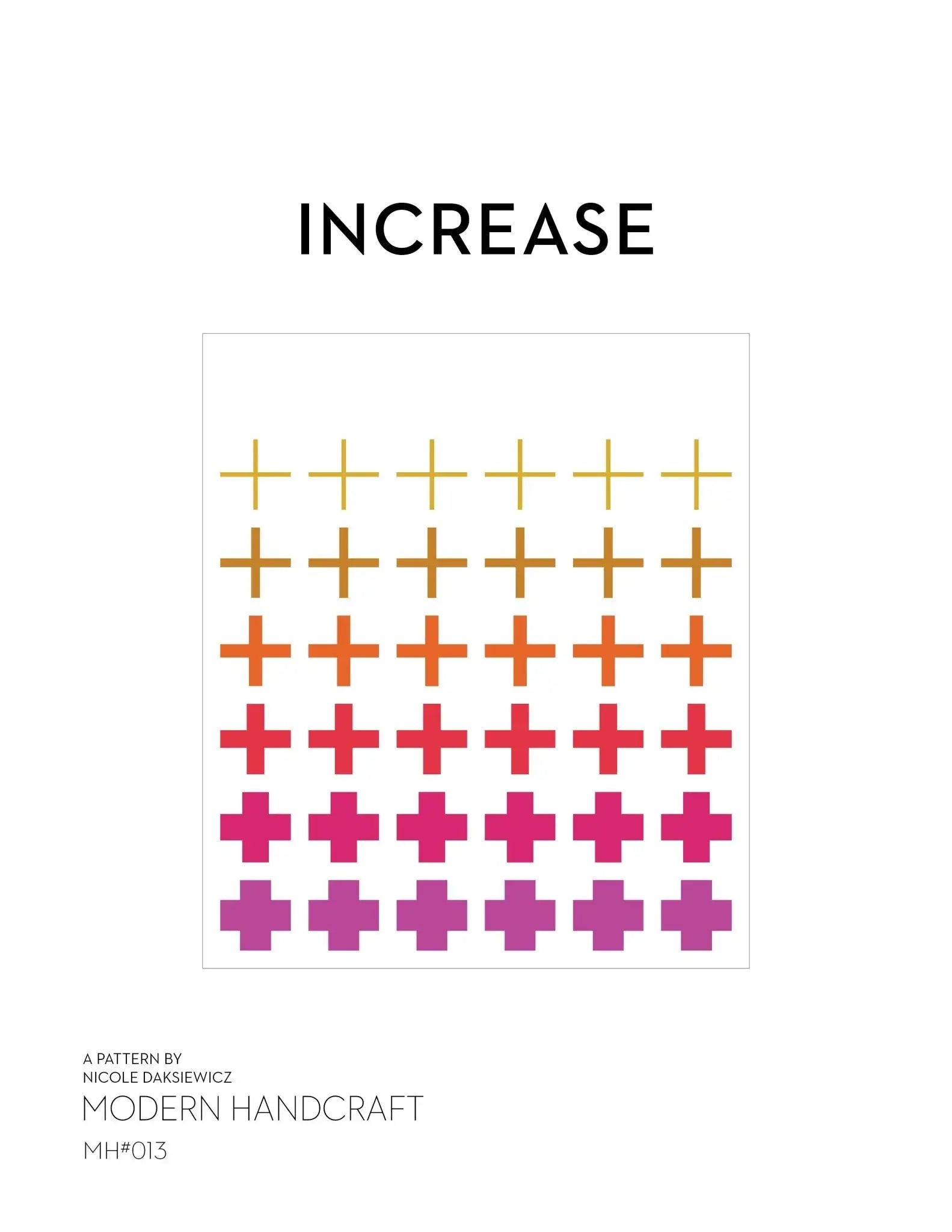 Increase Quilt Pattern by Modern Handcraft - Happy Little Quilt Shop