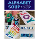 Alphabet Soup by Jaybird Quilts - Happy Little Quilt Shop