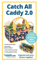 Catch All Caddy 2.0 - Happy Little Quilt Shop
