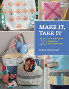 Make It, Take It Book - Happy Little Quilt Shop