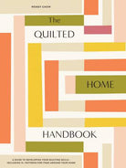 The Quilted Home Handbook - Happy Little Quilt Shop