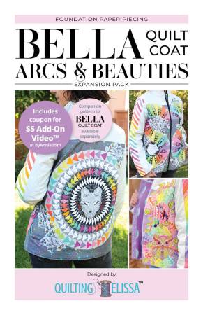 Bella Arcs and Beauties - FPP Expansion Pack (for Bella Quilted Coat) - Happy Little Quilt Shop