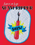 Sweary Seam Ripper - Happy Little Quilt Shop
