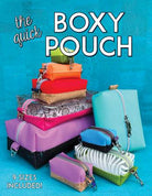 The Quick Boxy Pouch - Happy Little Quilt Shop