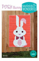 Posh Bunny - Happy Little Quilt Shop