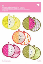Fruit Slice Pot Holders - Happy Little Quilt Shop
