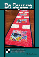 Be Square Runner - Happy Little Quilt Shop